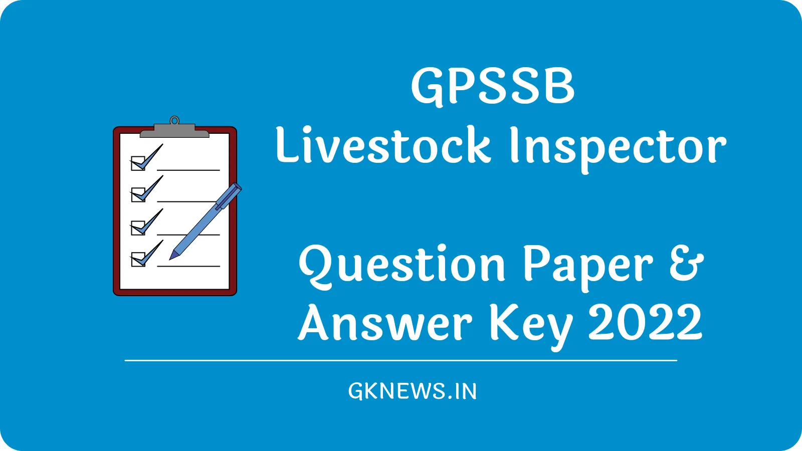 GPSSB Livestock Inspector Question Paper & Answer Key 2022