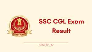 SSC CGL Exam Result