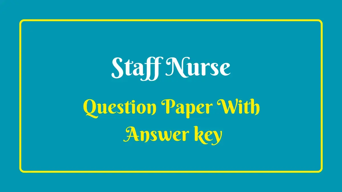 GPSSB Staff Nurse Question Paper