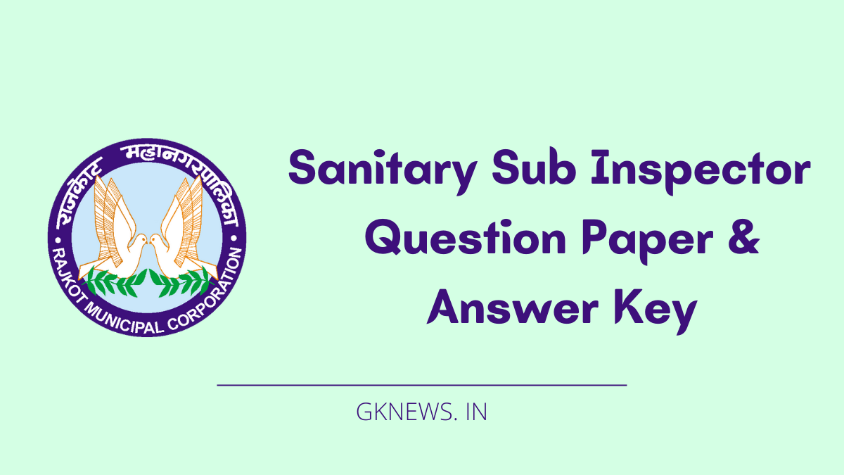 RMC Sanitary Sub Inspector Question Paper with Answer Key 2022