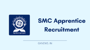 SMC Apprentice Recruitment 2022