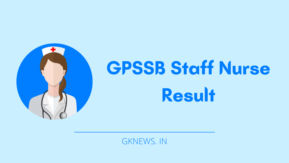 GPSSB Staff Nurse Result 2022