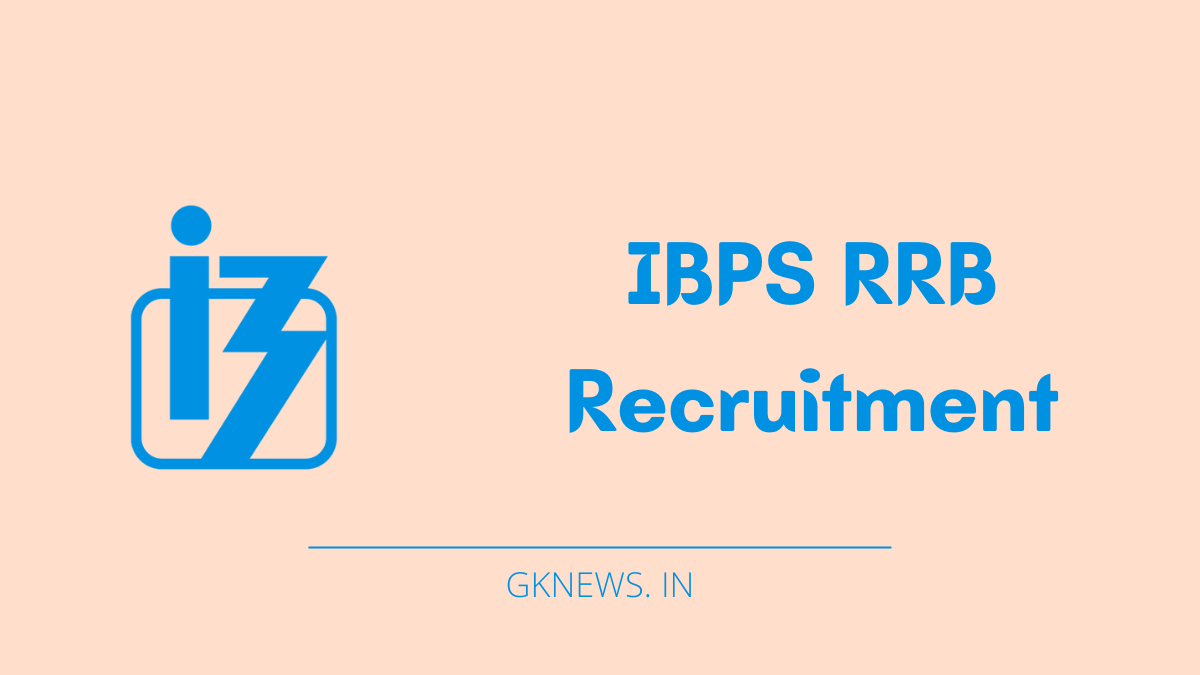 IBPS RRB Recruitment 2022
