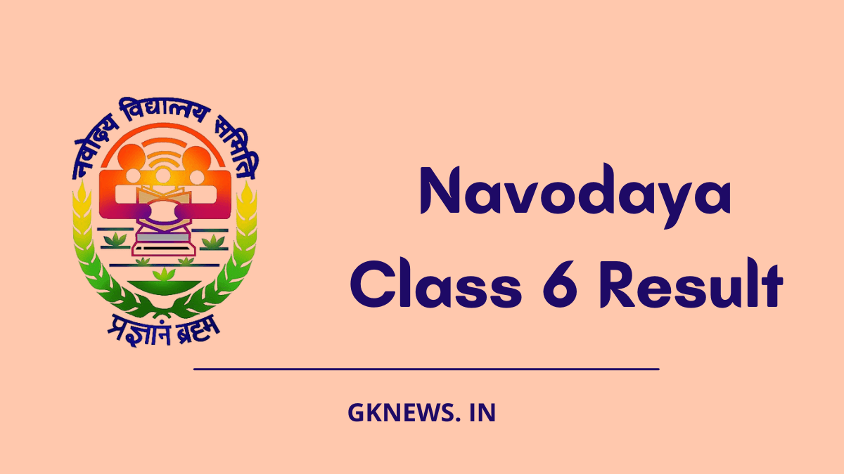 Navodaya Class 6 Result 2022