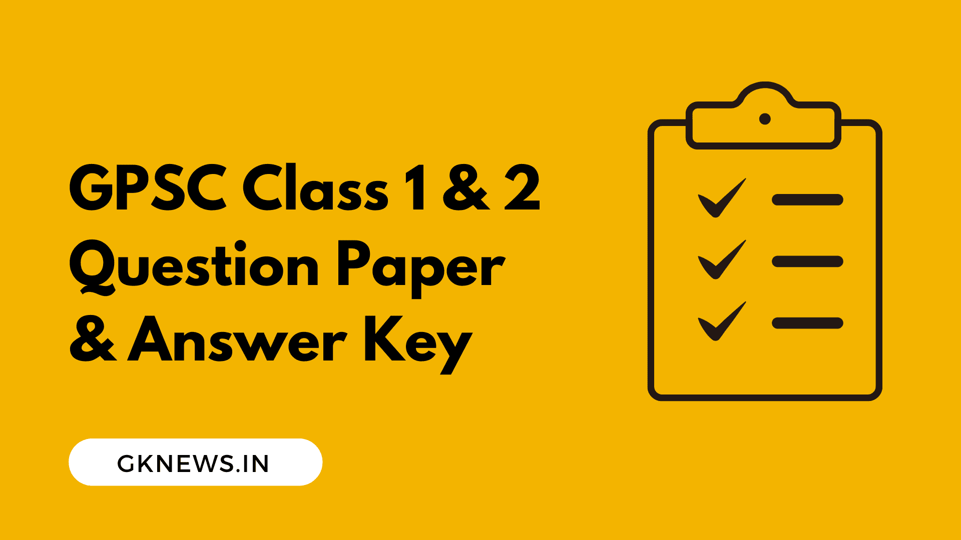 GPSC Class 1 2 Question Paper and Answer Key 2022