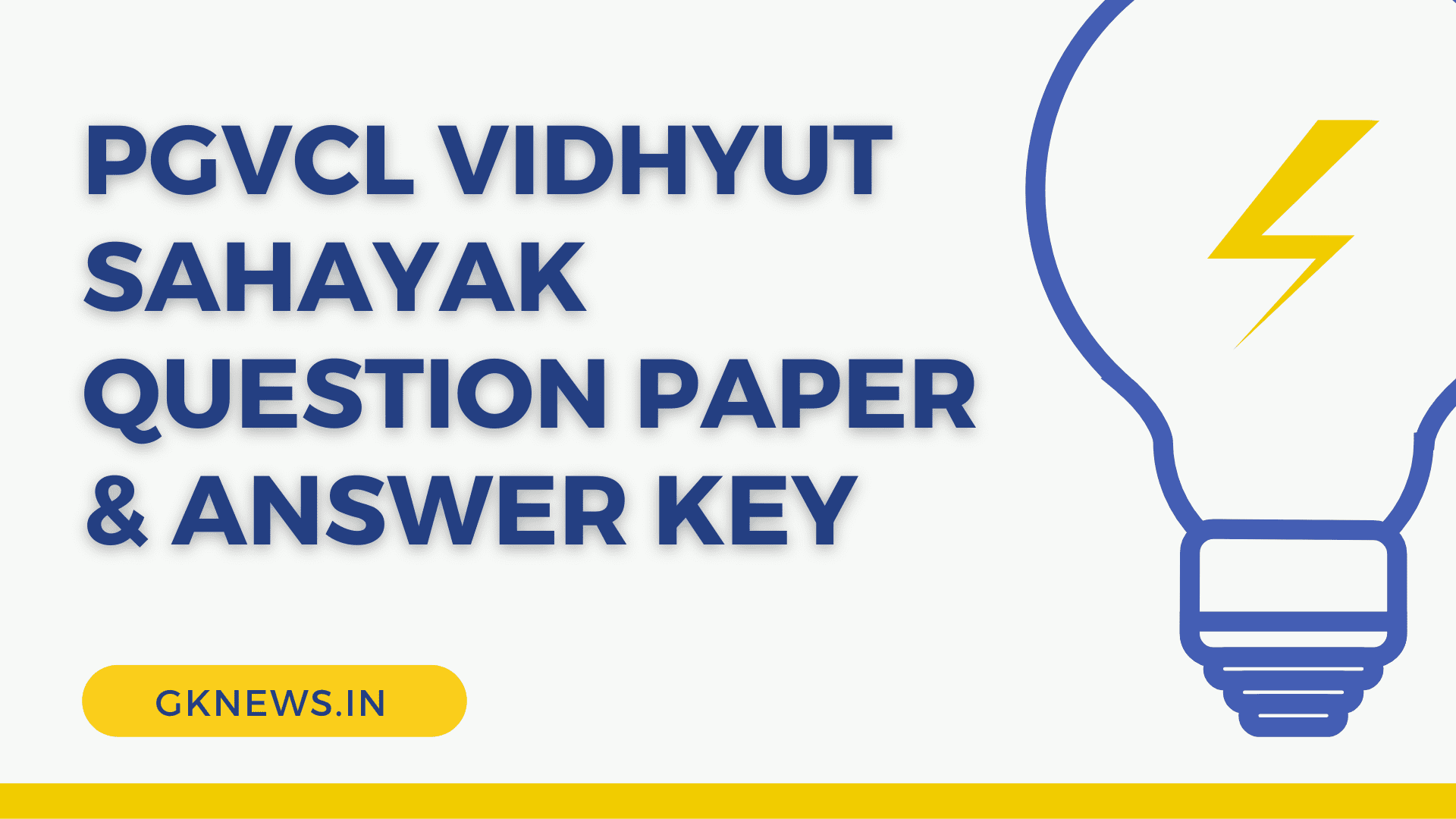PGVCL Vidhyut Sahayak (Electrical Assistant) Question Paper and Answer Key 2023