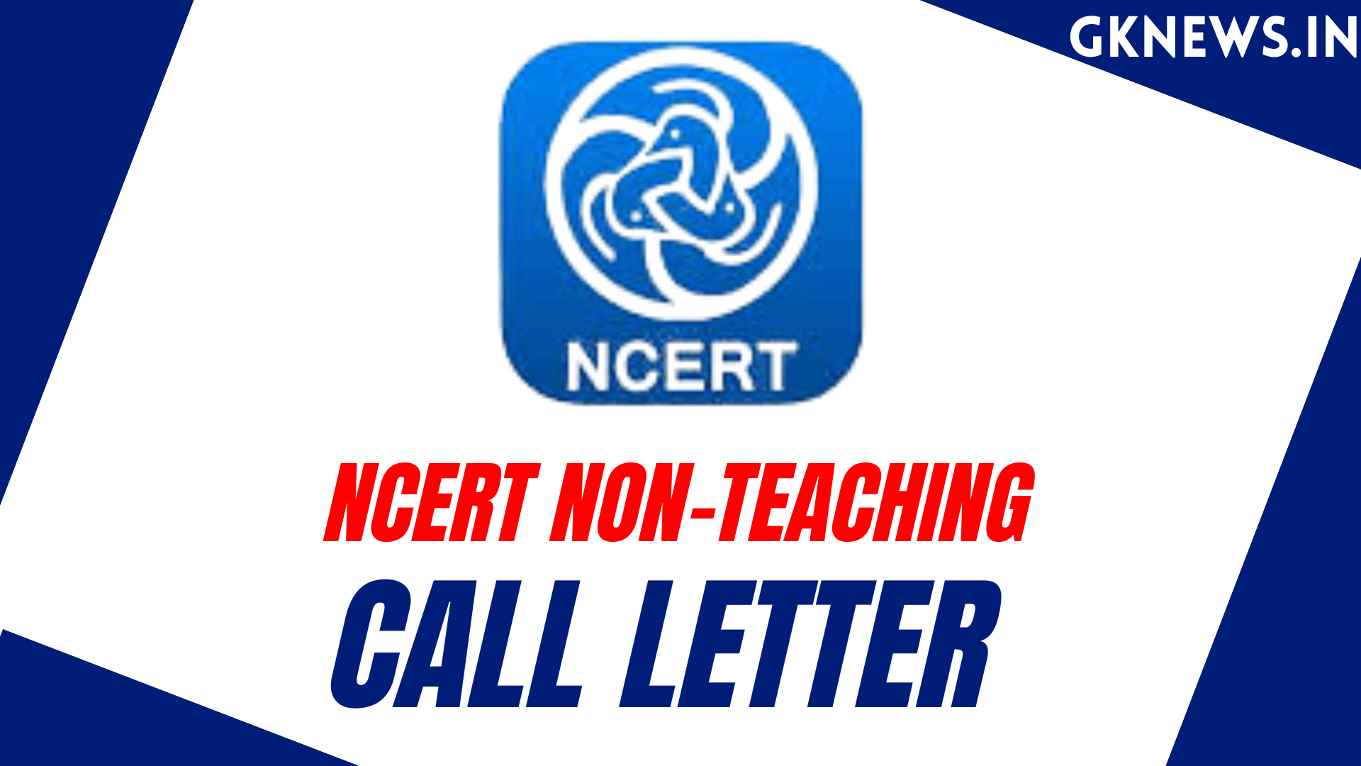 NCERT Non-Teaching Call Letter 2023