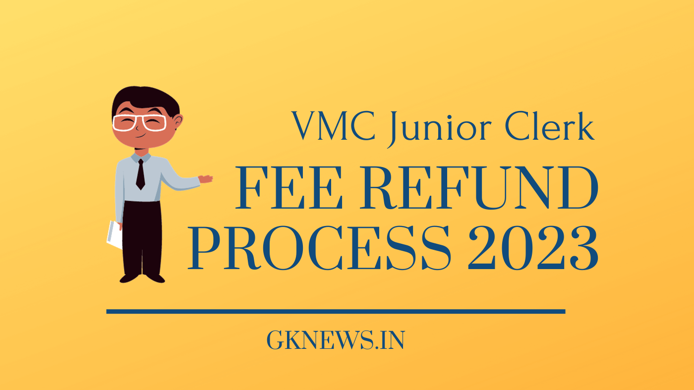 VMC Junior Clerk Fee Refund Process 2023