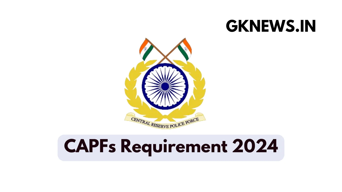 CAPFs Requirement 2024