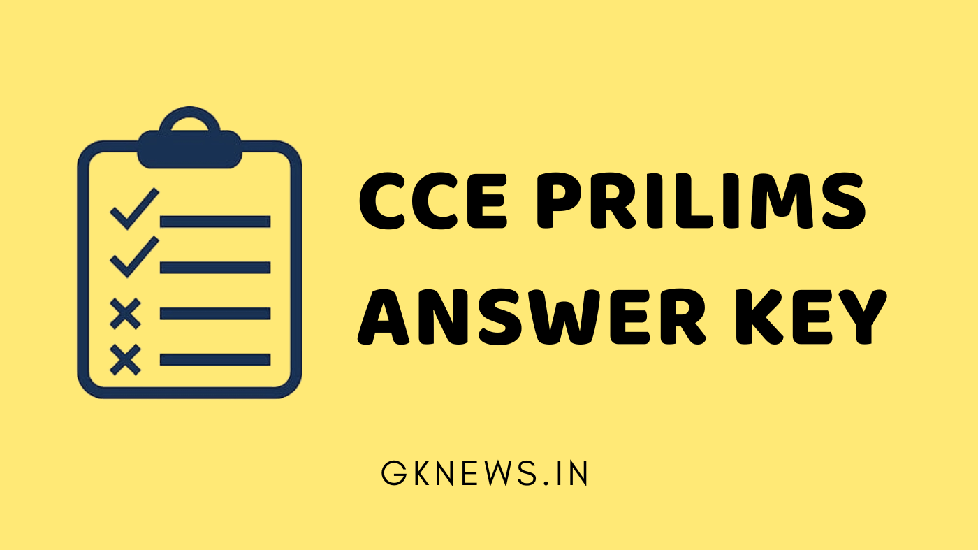CCE Prilims Provisional answer key