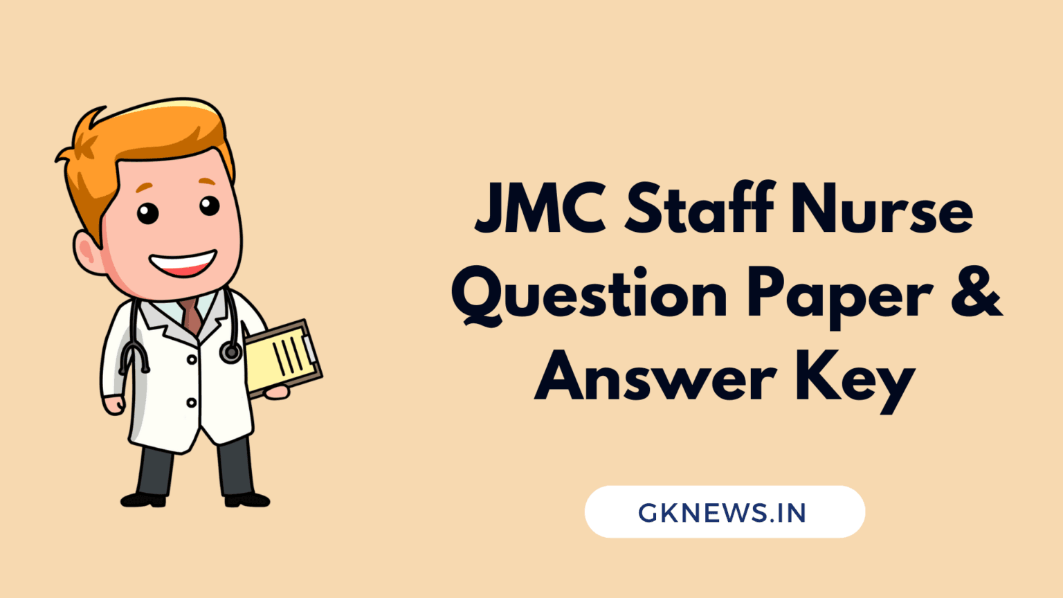 JMC Staff Nurse Question Paper 2024 With Answer key (11-08-2024 ...